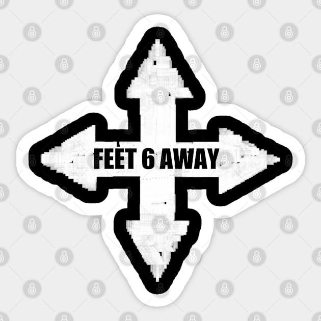 How I Keep People 6 FEET Away Sticker by Mima_SY